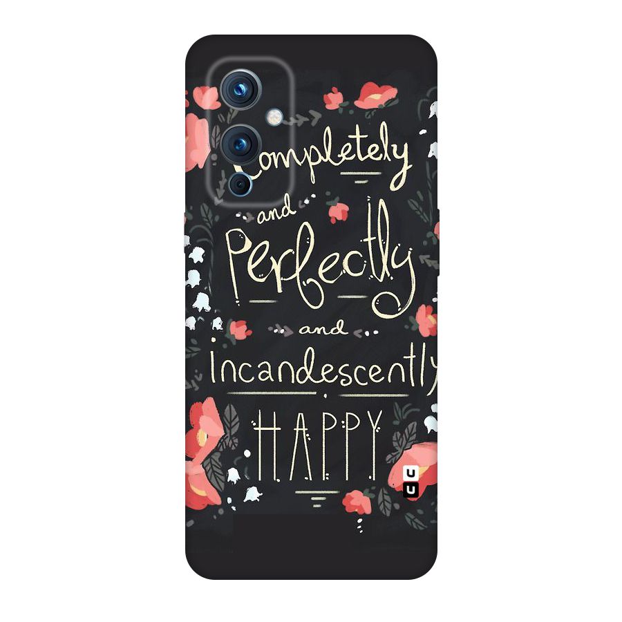 Completely Happy Original Polycarbonate Back Case for OnePlus 9