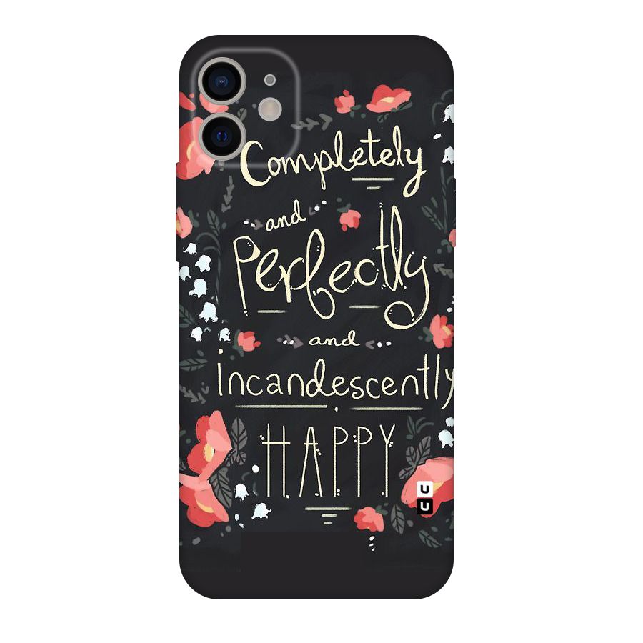 Completely Happy Original Polycarbonate Back Case for iPhone 11