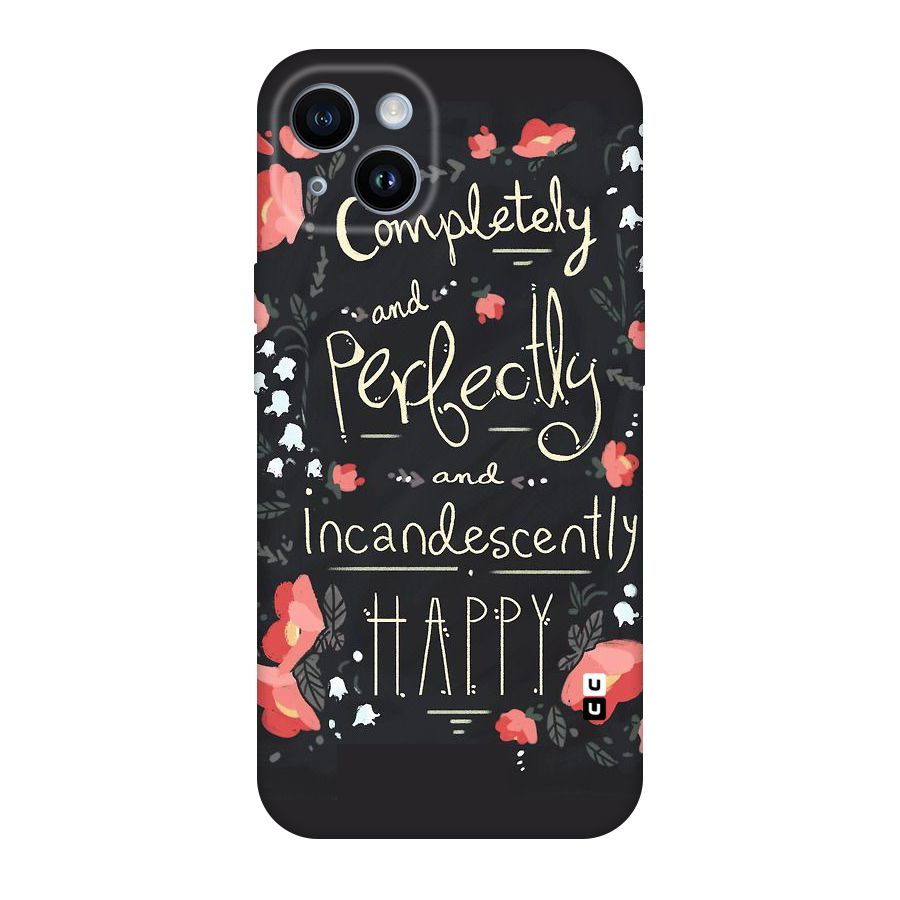 Completely Happy Original Polycarbonate Back Case for iPhone 14