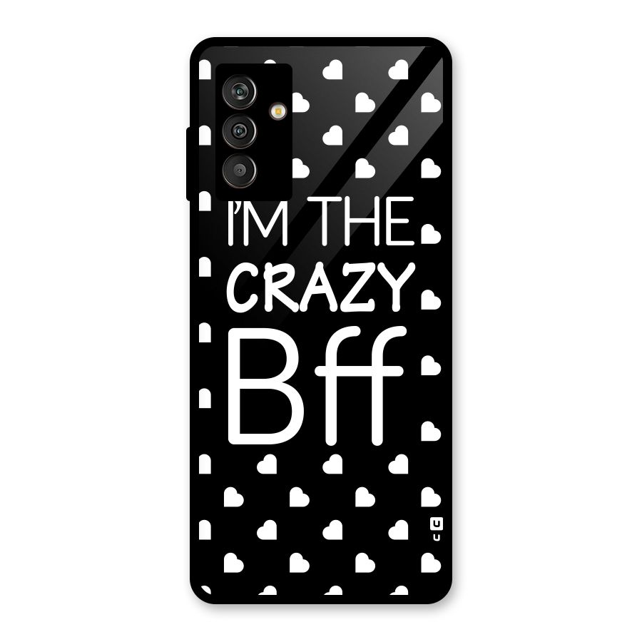 Crazy Bff Glass Back Case for Galaxy M13