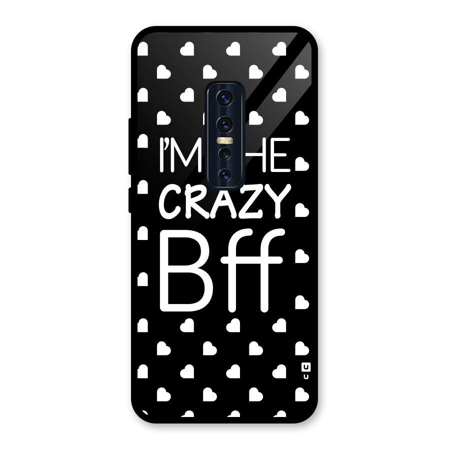 Crazy Bff Glass Back Case for Vivo V17 Pro