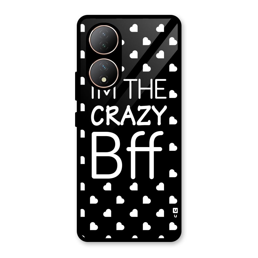 Crazy Bff Glass Back Case for Vivo Y100A