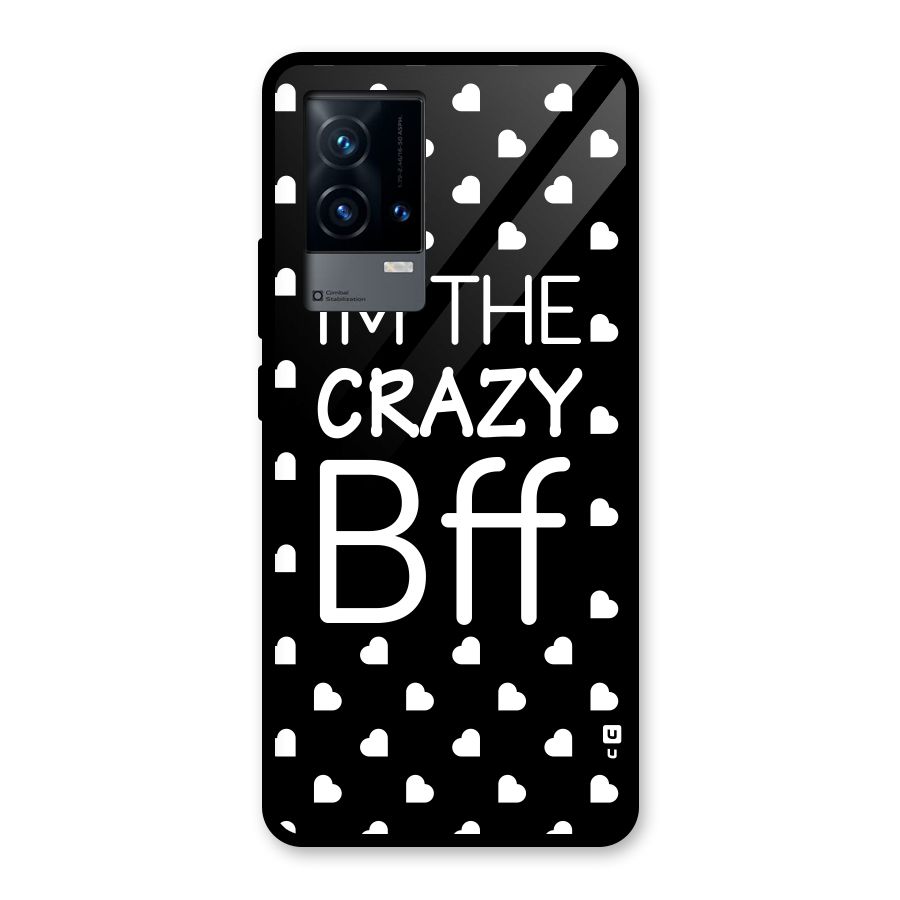 Crazy Bff Glass Back Case for iQOO 9 5G