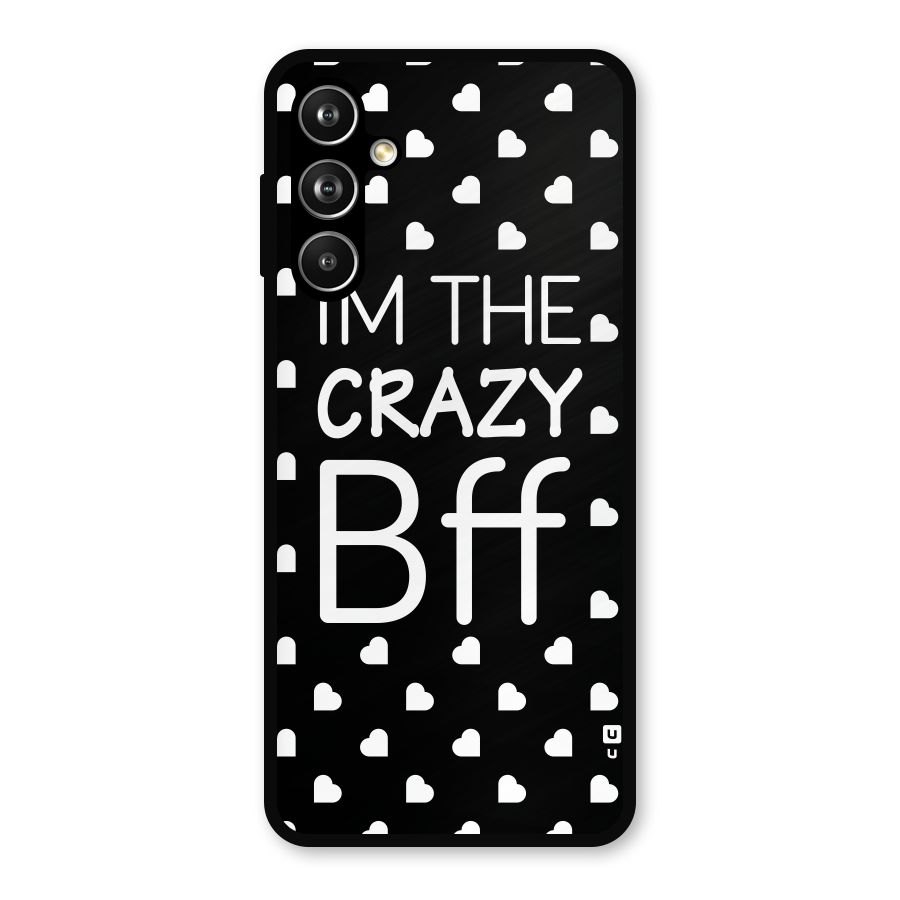 Crazy Bff Metal Back Case for Galaxy F54