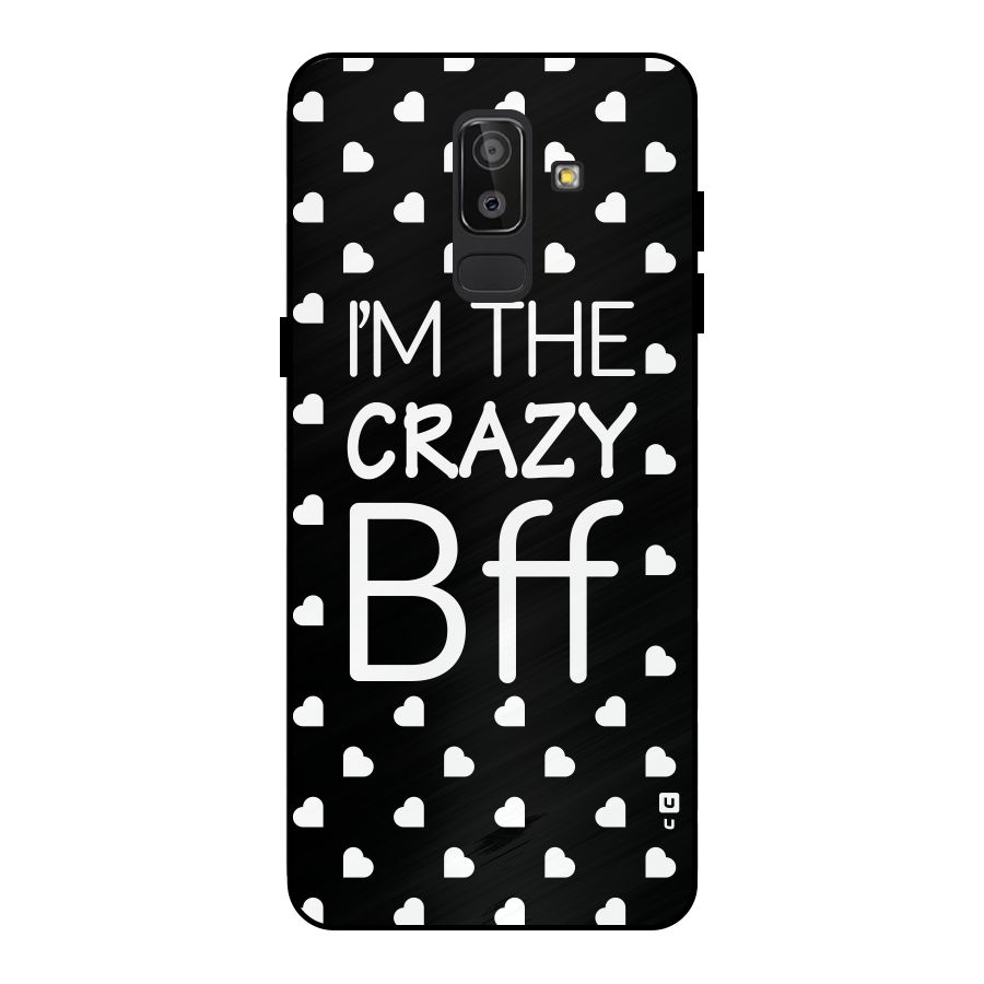 Crazy Bff Metal Back Case for Galaxy J8