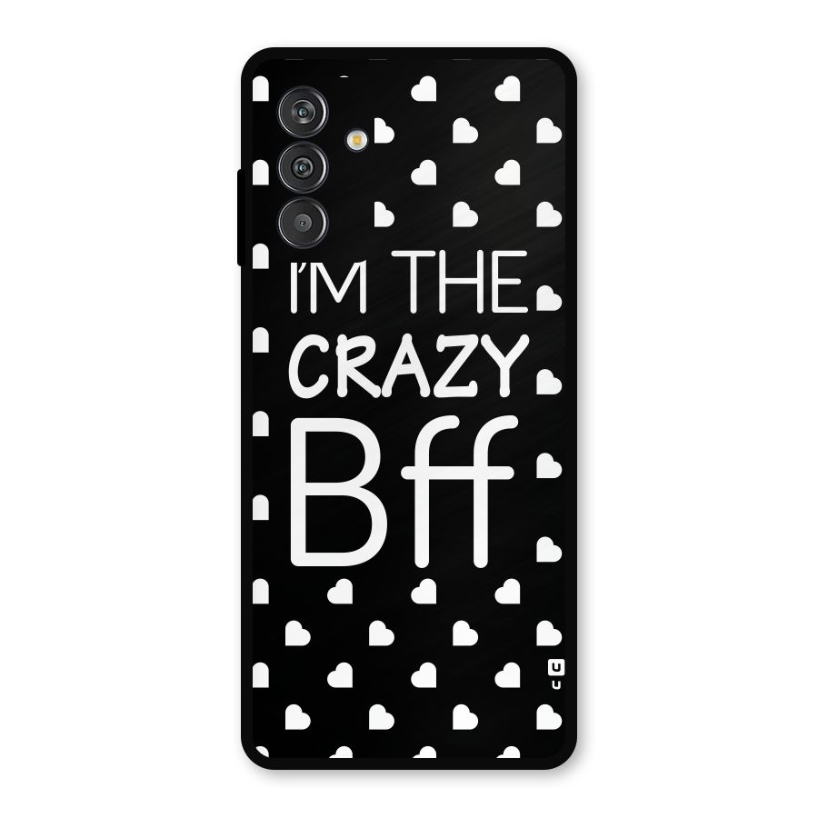 Crazy Bff Metal Back Case for Galaxy M13
