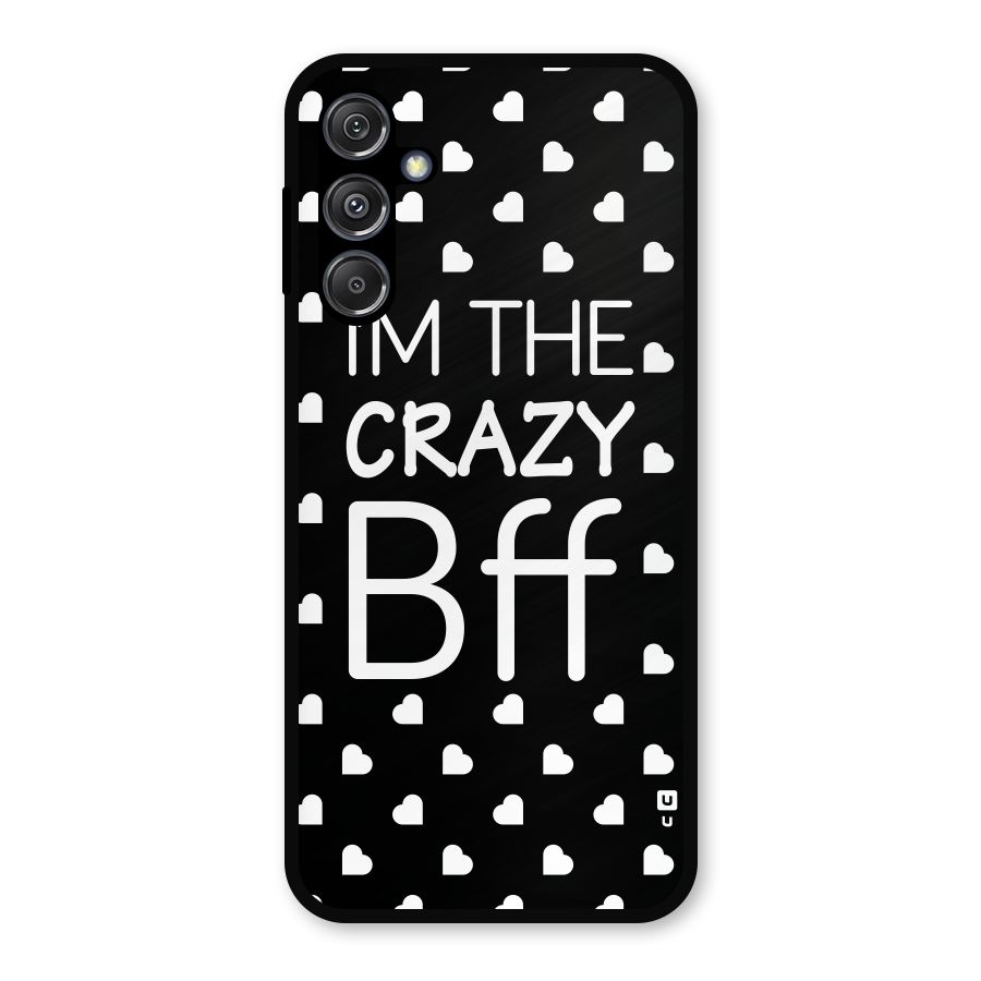 Crazy Bff Metal Back Case for Galaxy M34 5G