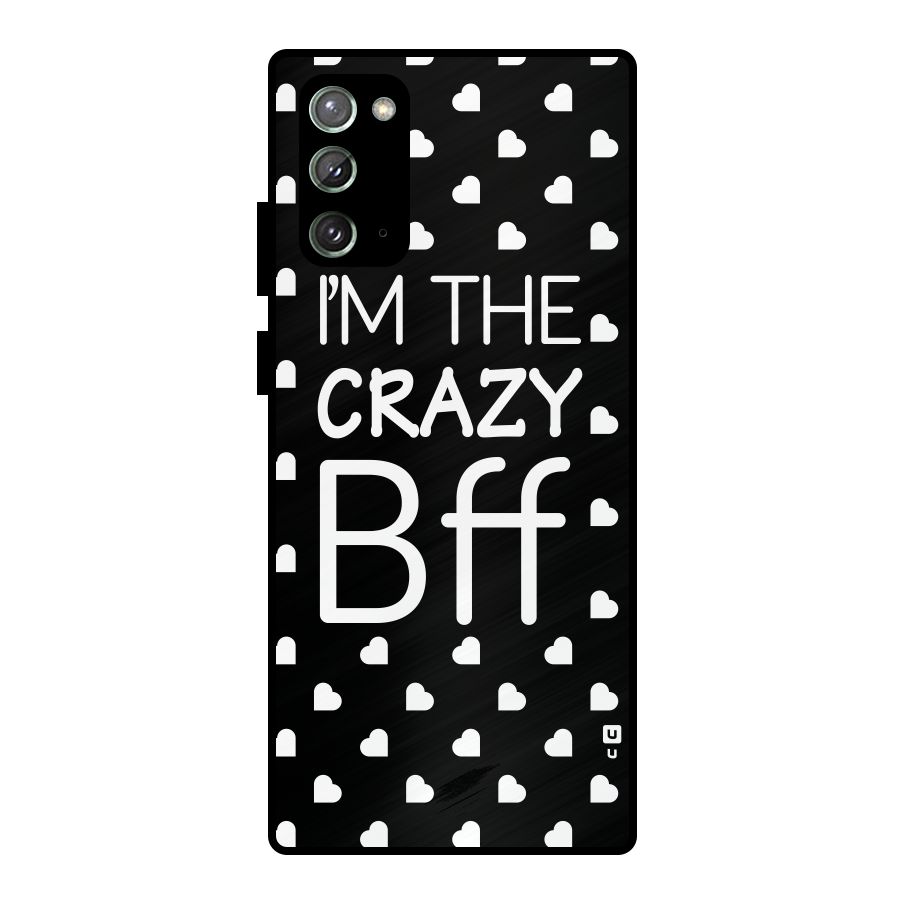 Crazy Bff Metal Back Case for Galaxy Note 20