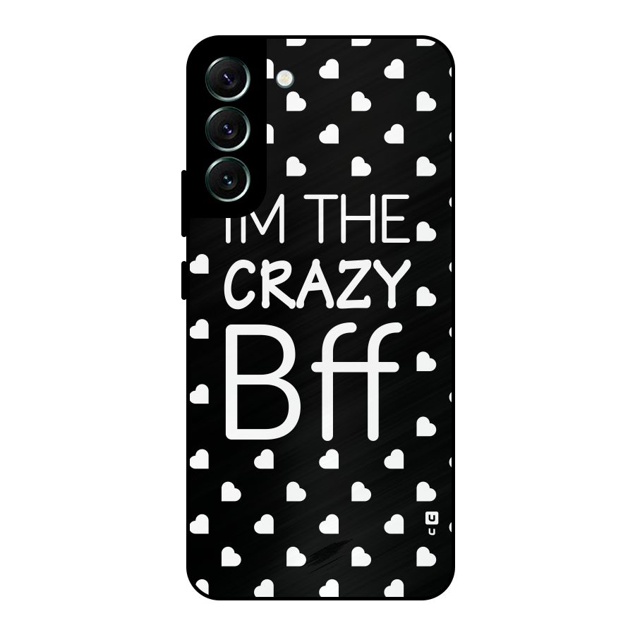 Crazy Bff Metal Back Case for Galaxy S22 Plus 5G