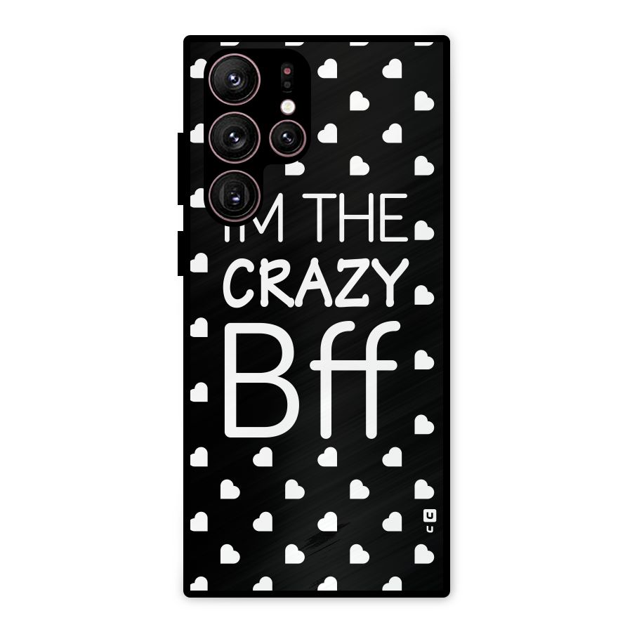 Crazy Bff Metal Back Case for Galaxy S22 Ultra 5G