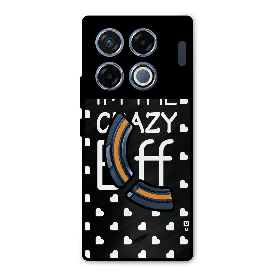 Crazy Bff Metal Back Case for Infinix GT 20 Pro