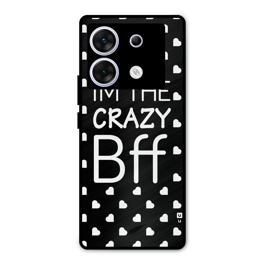 Crazy Bff Metal Back Case for Infinix Zero 30 5G