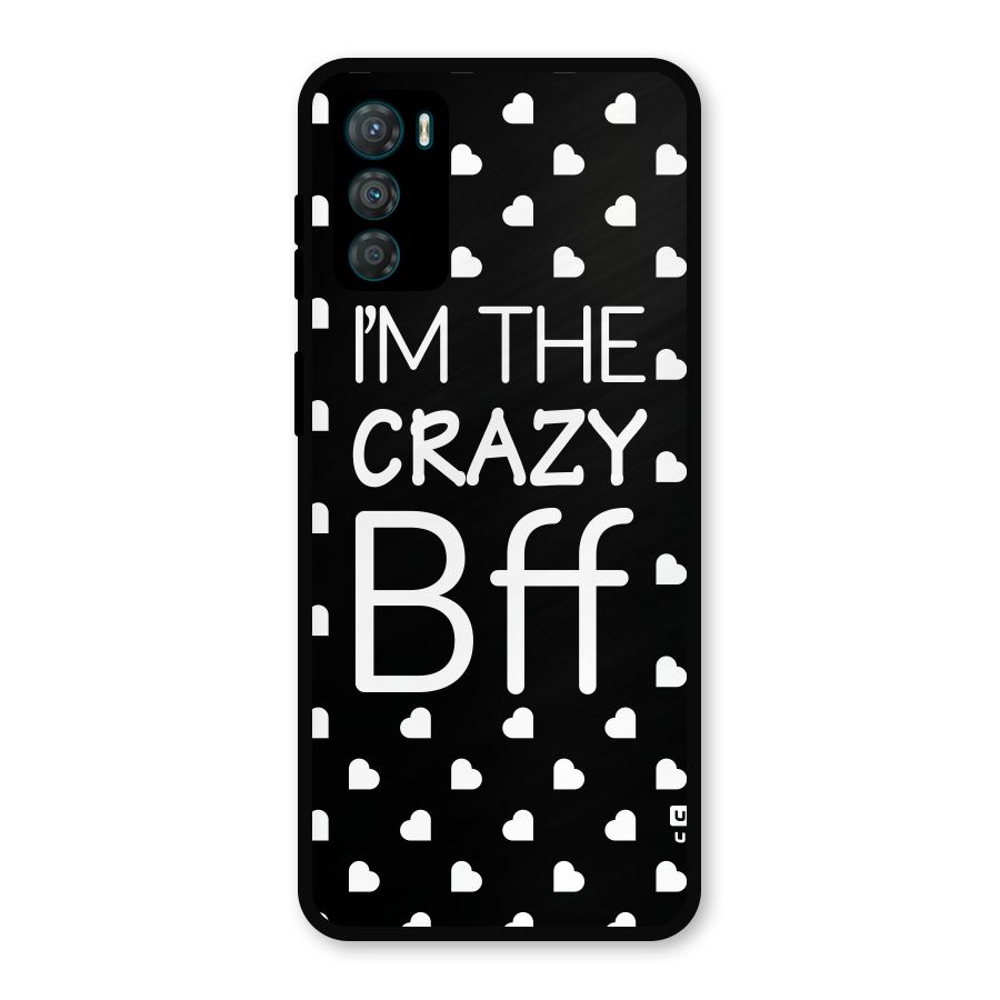 Crazy Bff Metal Back Case for Moto G42