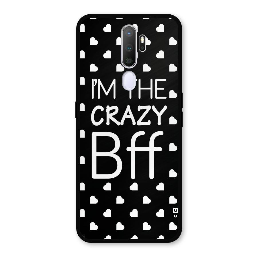 Crazy Bff Metal Back Case for Oppo A9 (2020)
