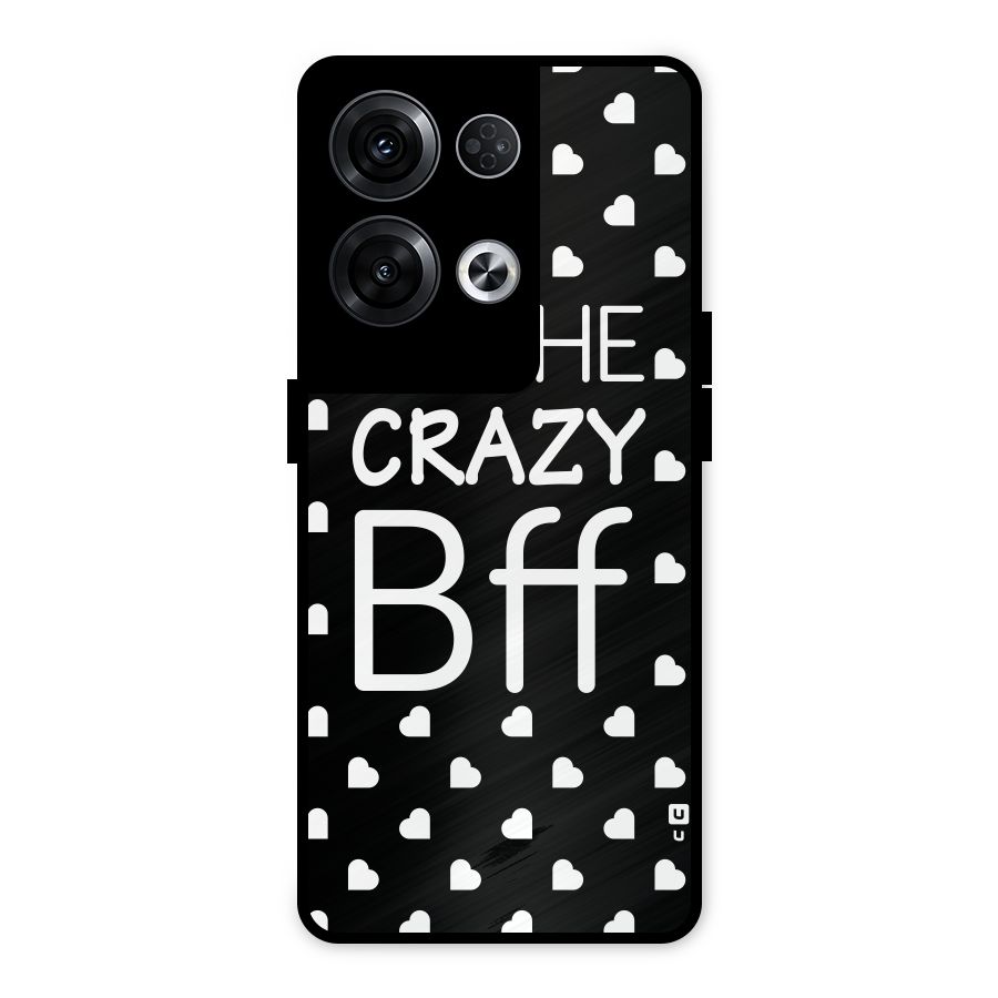 Crazy Bff Metal Back Case for Oppo Reno8 Pro 5G