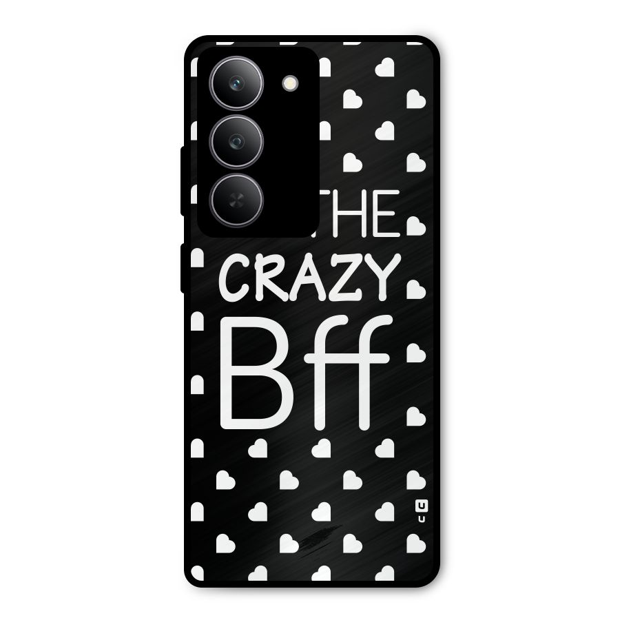 Crazy Bff Metal Back Case for Realme 14x