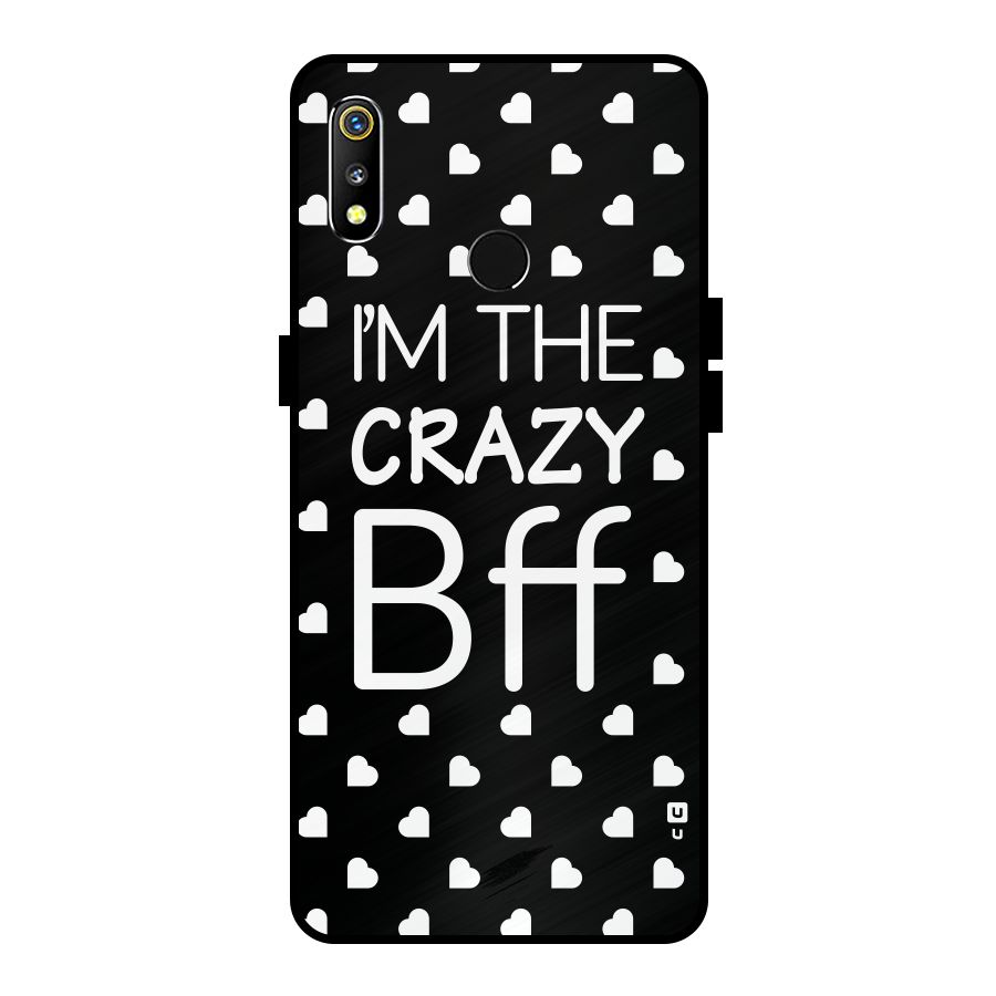 Crazy Bff Metal Back Case for Realme 3i