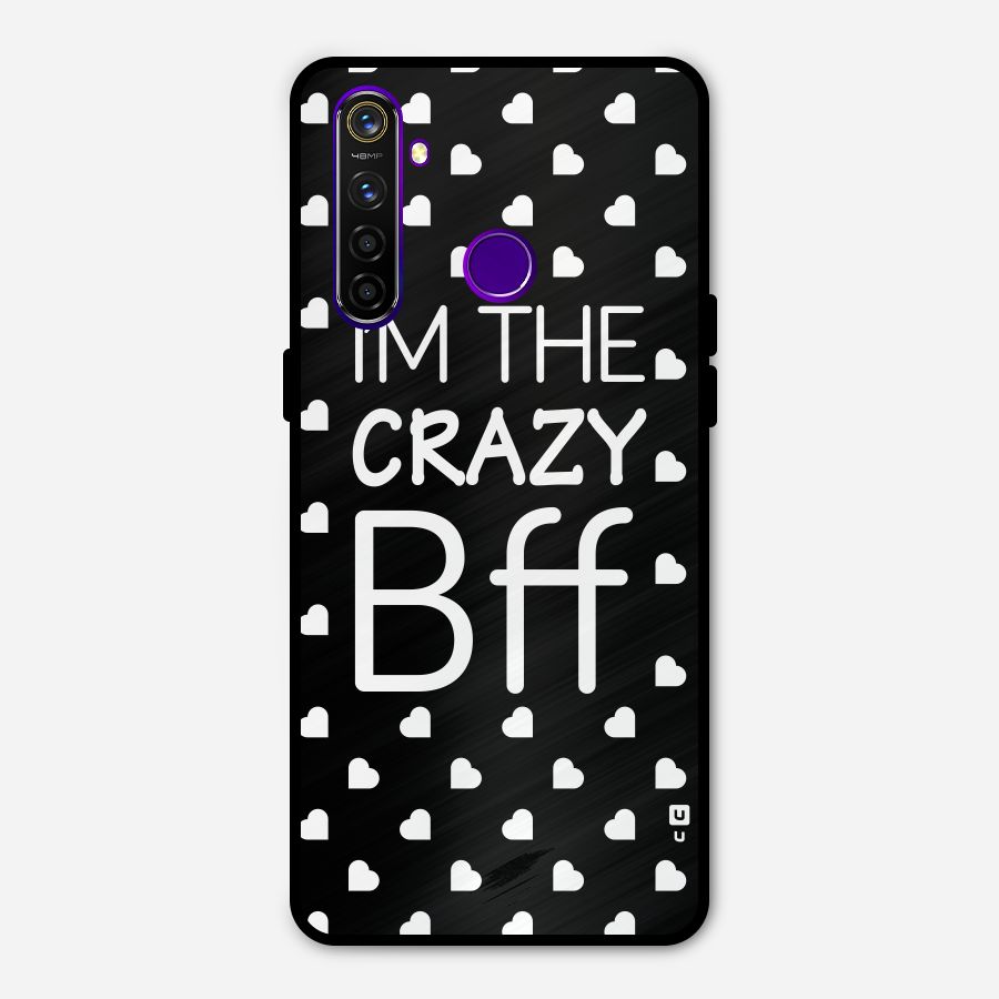 Crazy Bff Metal Back Case for Realme 5 Pro
