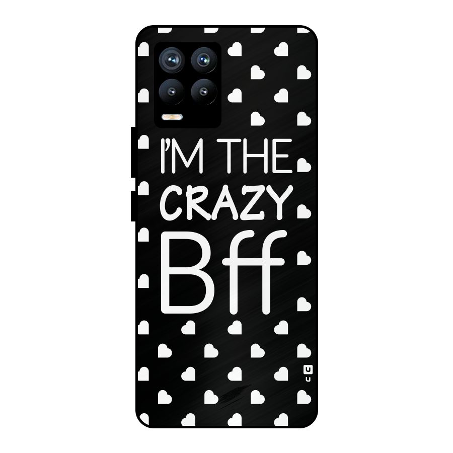 Crazy Bff Metal Back Case for Realme 8 Pro