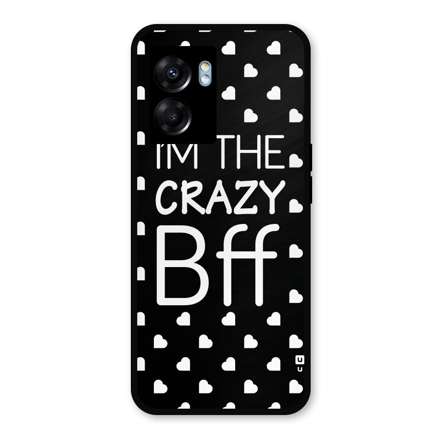 Crazy Bff Metal Back Case for Realme Narzo 50 5G
