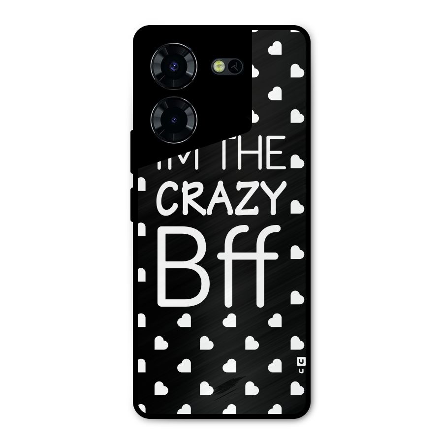 Crazy Bff Metal Back Case for Tecno Pova 5 Pro 5G