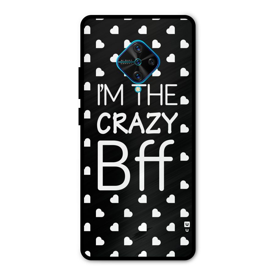 Crazy Bff Metal Back Case for Vivo S1 Pro