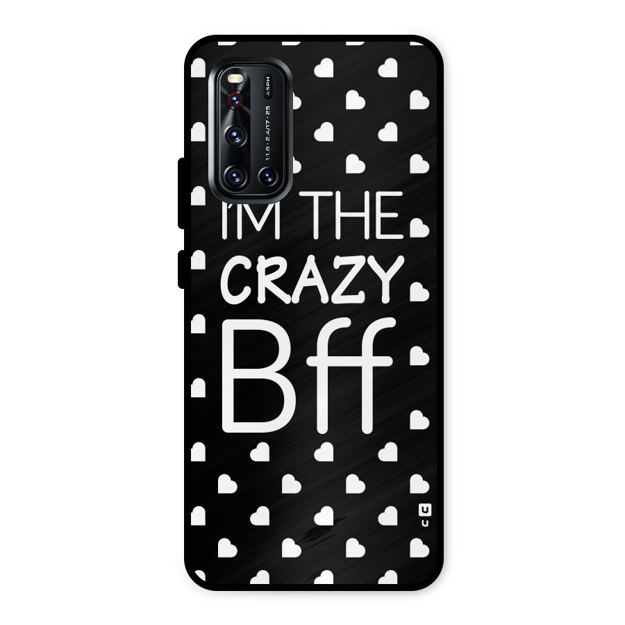 Crazy Bff Metal Back Case for Vivo V19