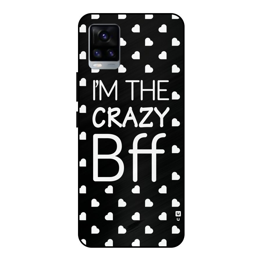 Crazy Bff Metal Back Case for Vivo V20