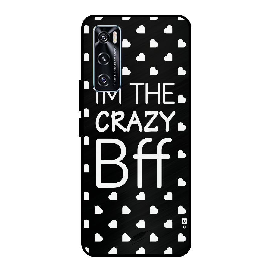 Crazy Bff Metal Back Case for Vivo V20 SE