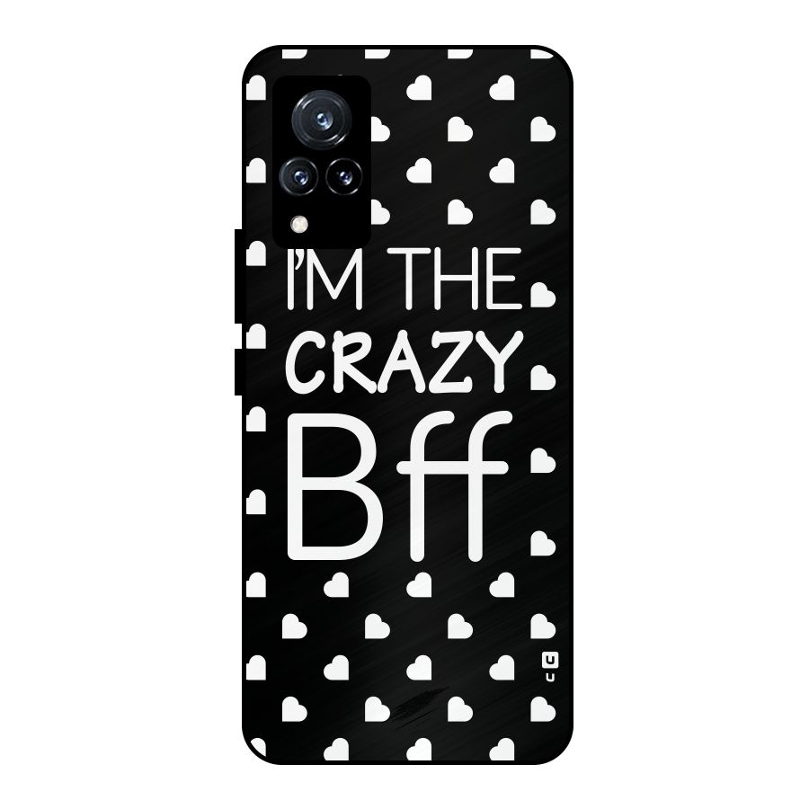 Crazy Bff Metal Back Case for Vivo V21 5G