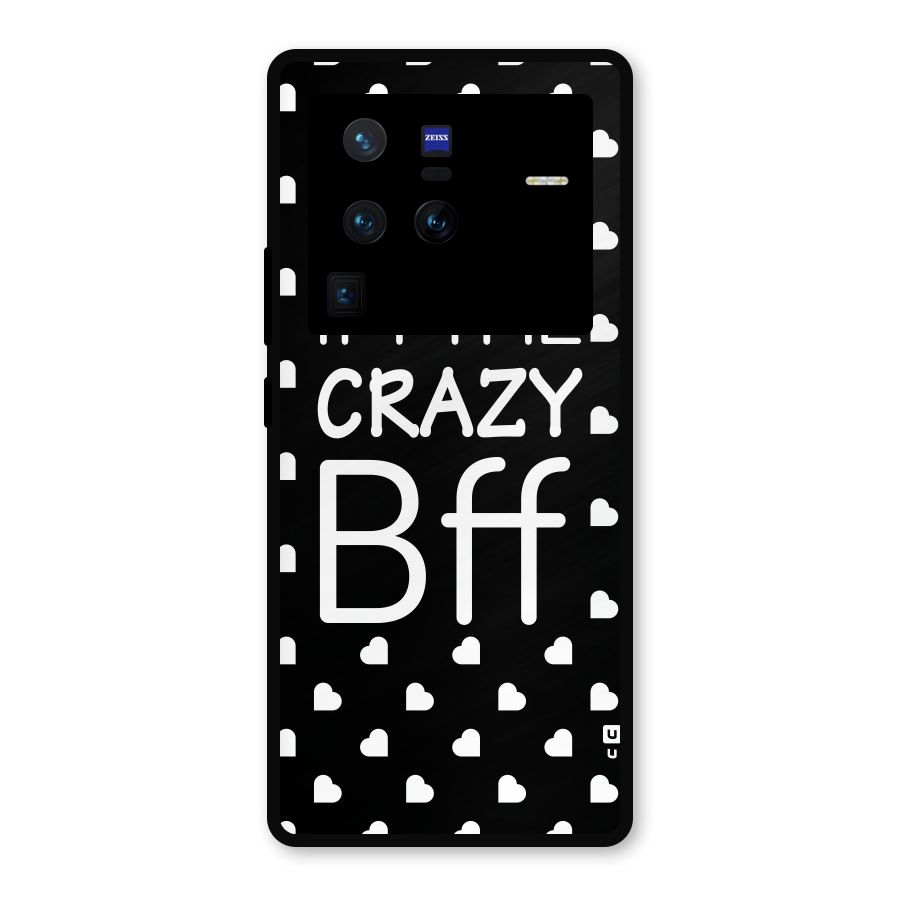 Crazy Bff Metal Back Case for Vivo X80 Pro