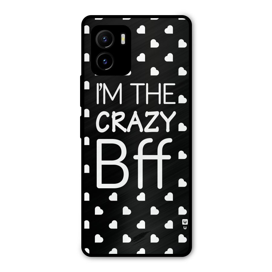 Crazy Bff Metal Back Case for Vivo Y15s
