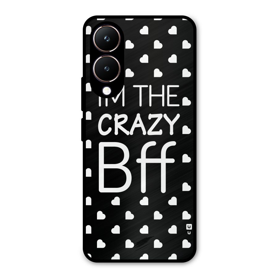 Crazy Bff Metal Back Case for Vivo Y28