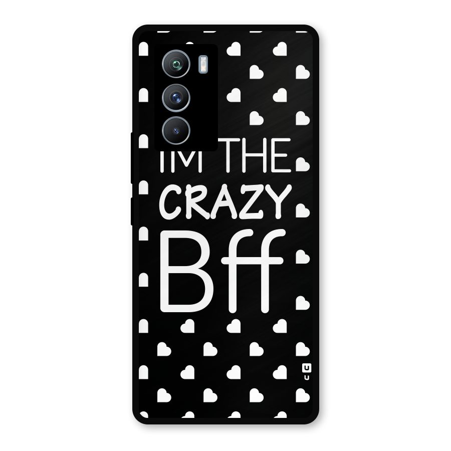 Crazy Bff Metal Back Case for iQOO 9 SE