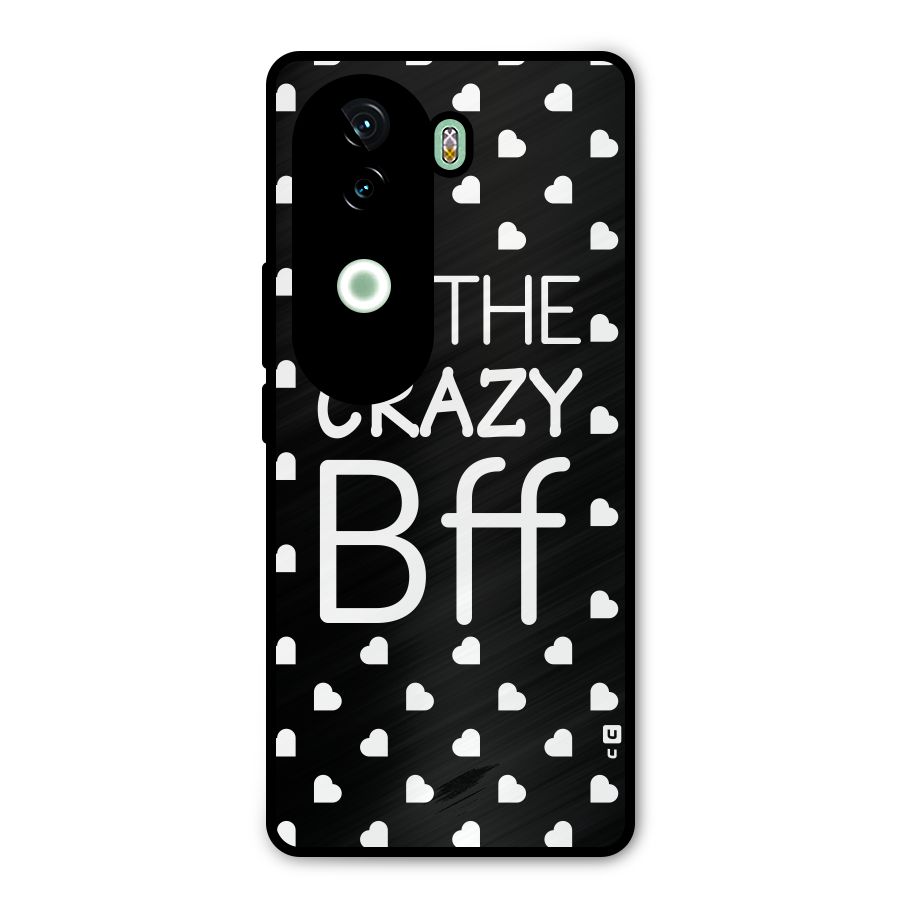 Crazy Bff Metal Back Case for iQOO Z9s