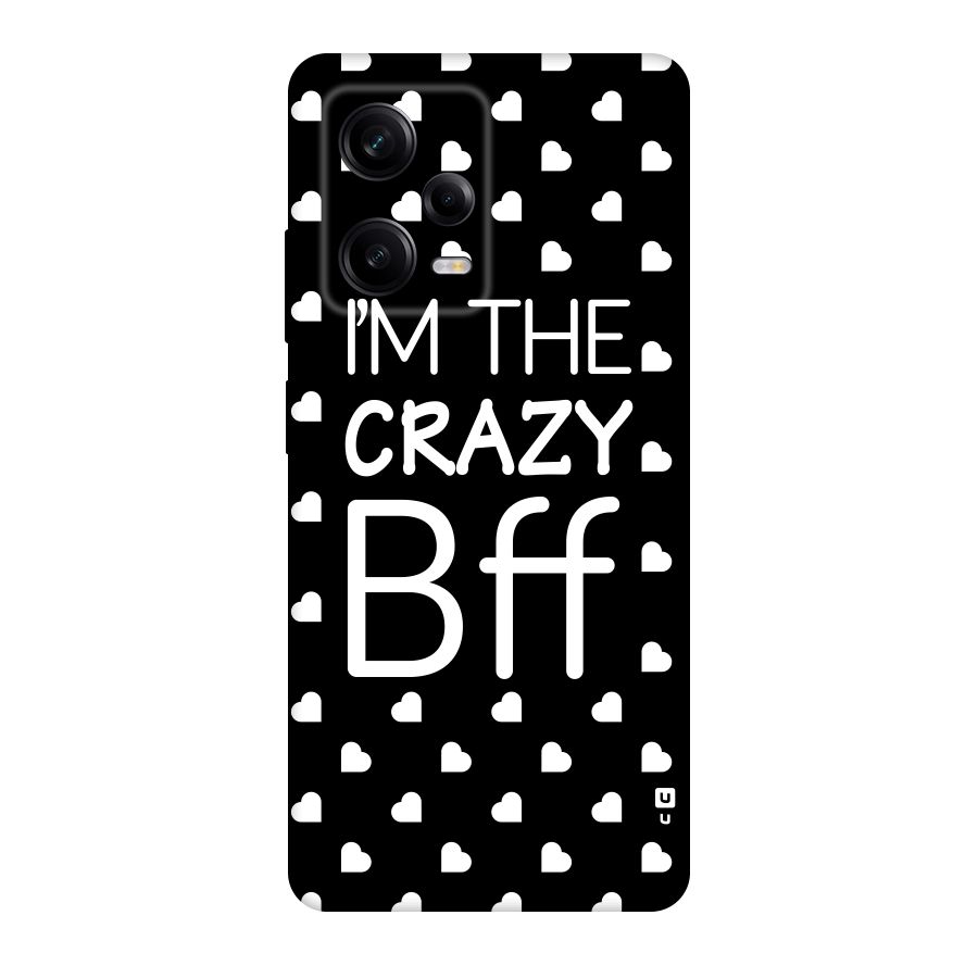 Crazy Bff Original Polycarbonate Back Case for Redmi Note 12 Pro