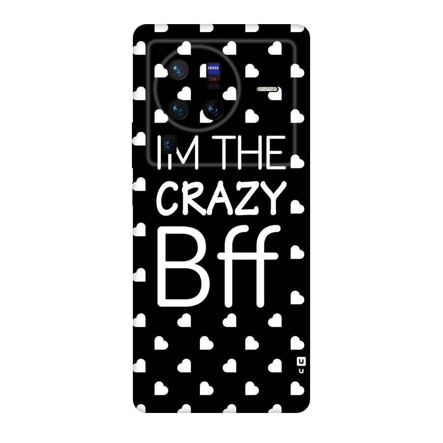 Crazy Bff Original Polycarbonate Back Case for Vivo X80