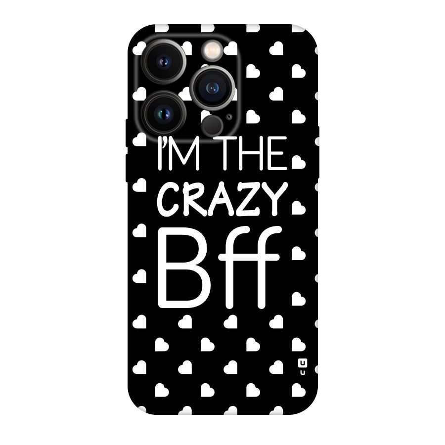 Crazy Bff Original Polycarbonate Back Case for iPhone 14 Pro