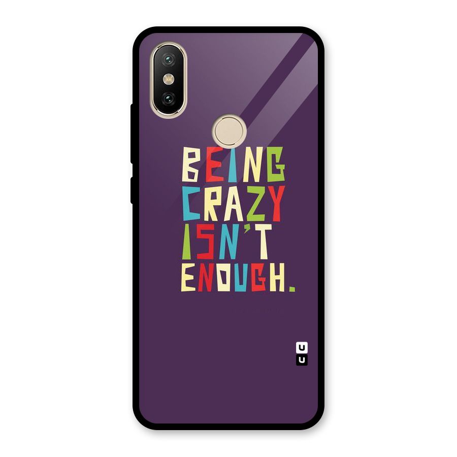 Crazy Isnt Enough Glass Back Case for Redmi A2