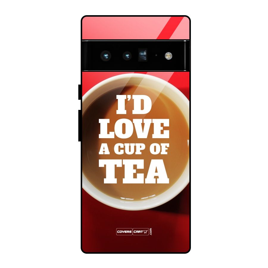 Cup of Tea Glass Back Case for Google Pixel 6 Pro