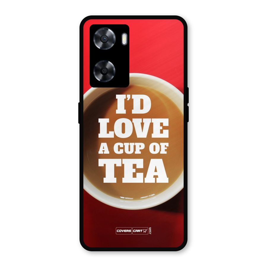 Cup of Tea Metal Back Case for Oppo A57 2022
