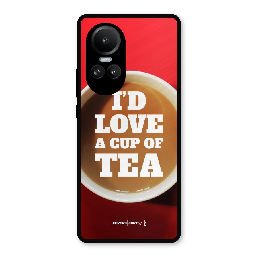 Cup of Tea Metal Back Case for Oppo Reno10