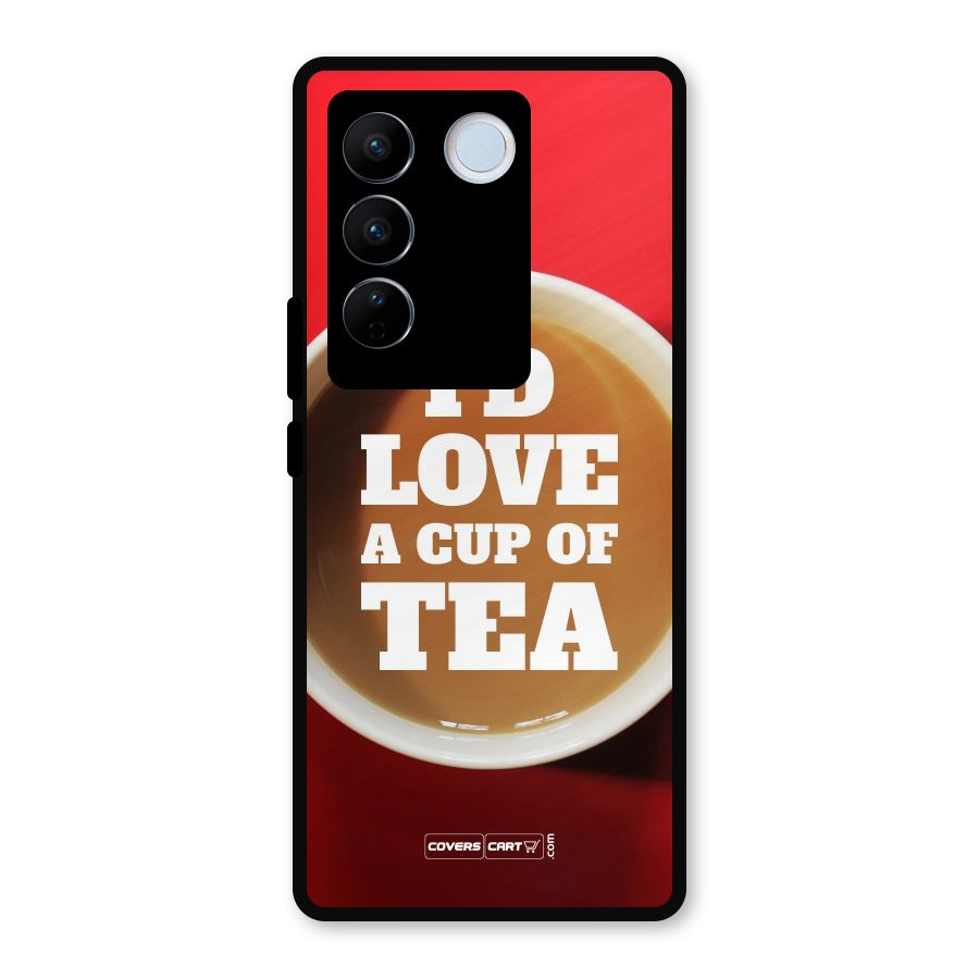Cup of Tea Metal Back Case for Vivo V27