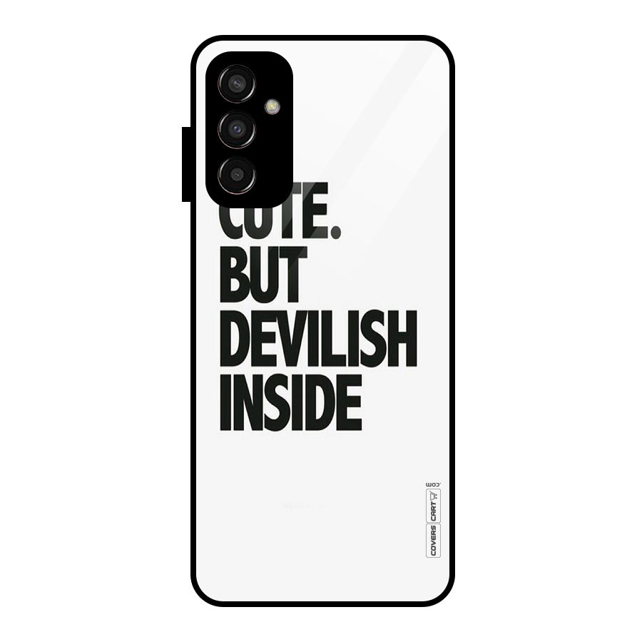 Cute But Devil Glass Back Case for Galaxy F13