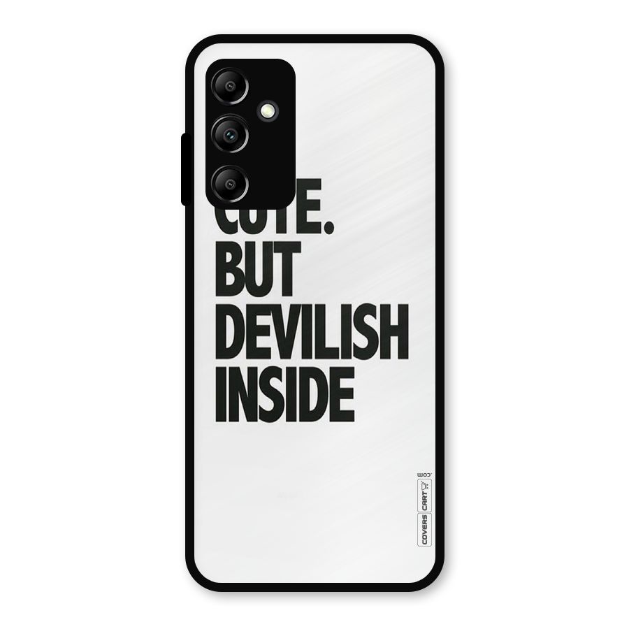Cute But Devil Metal Back Case for Galaxy A14 5G
