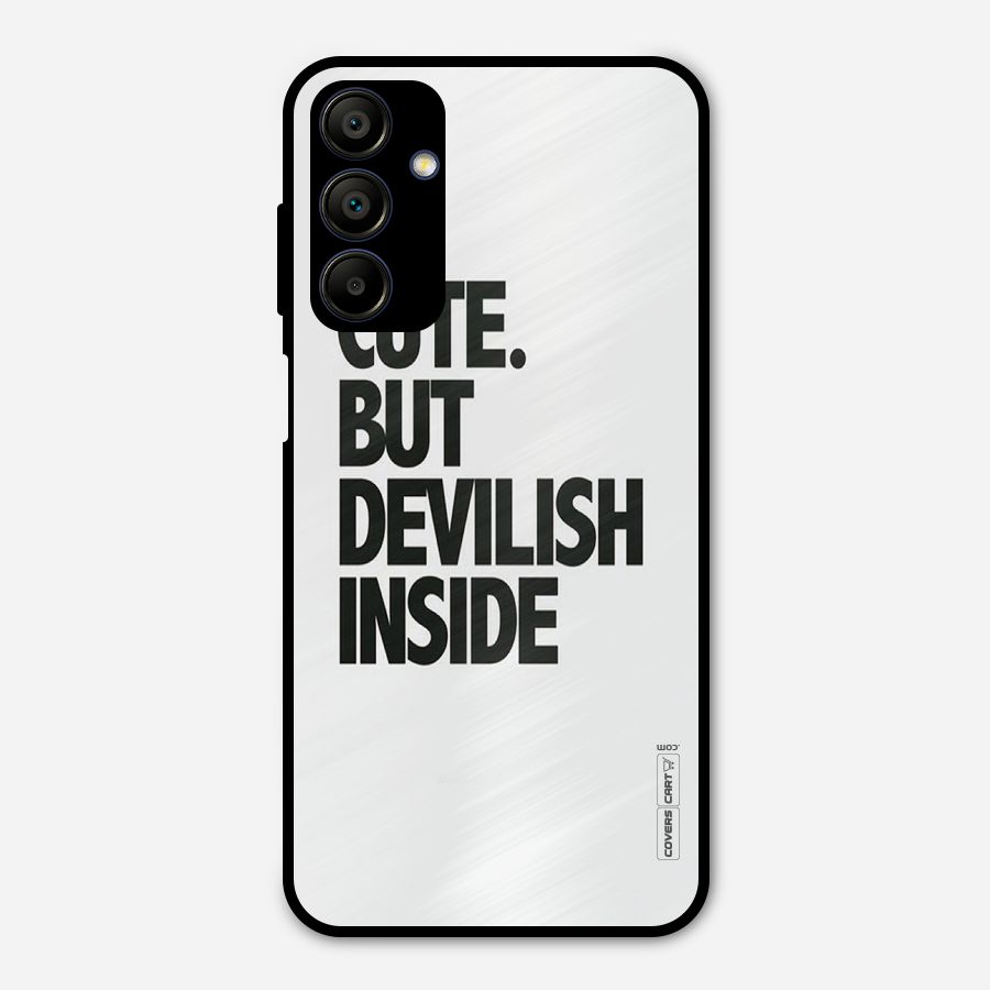 Cute But Devil Metal Back Case for Galaxy A15 5G
