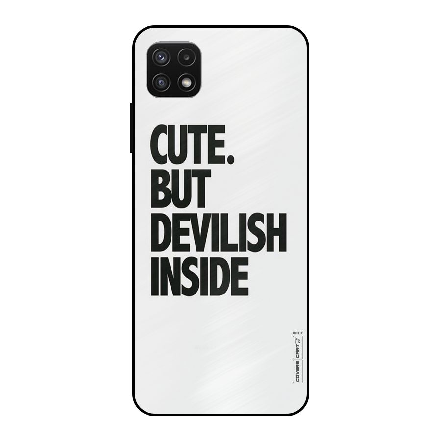 Cute But Devil Metal Back Case for Galaxy A22 5G