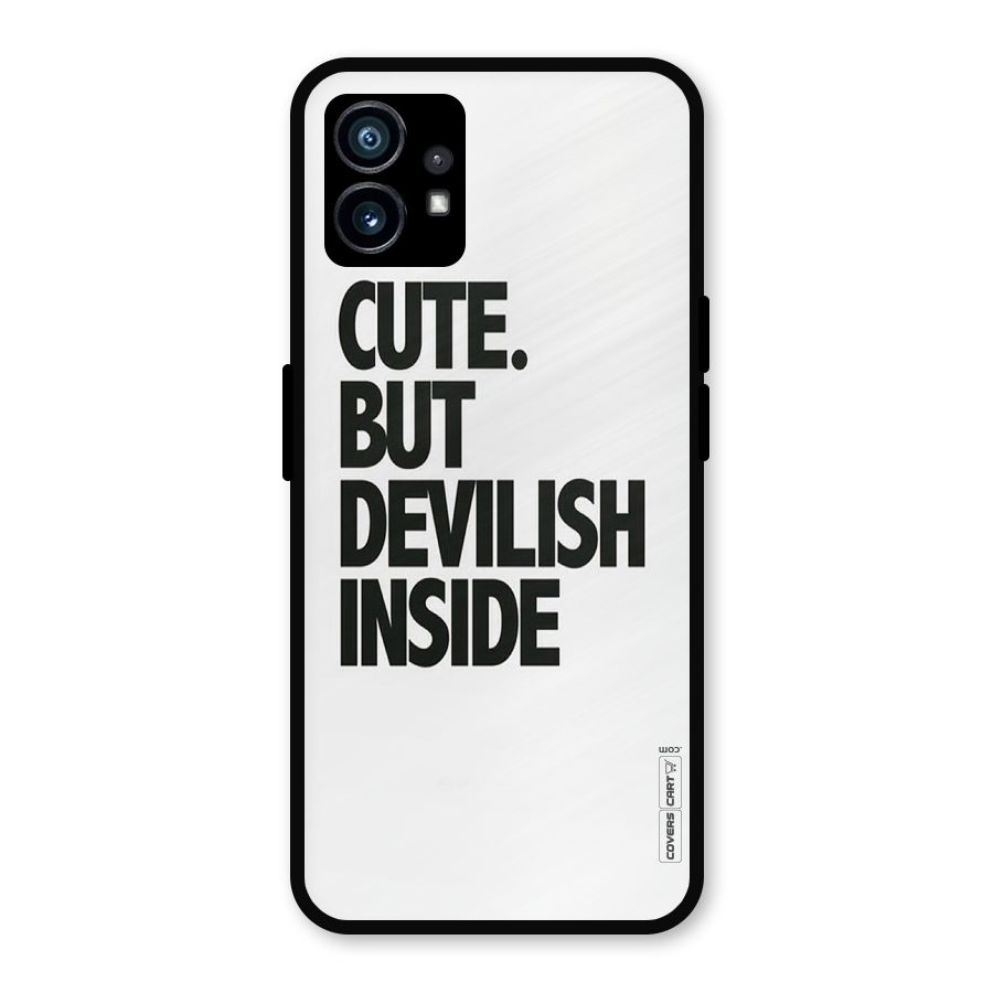 Cute But Devil Metal Back Case for Nothing Phone 1