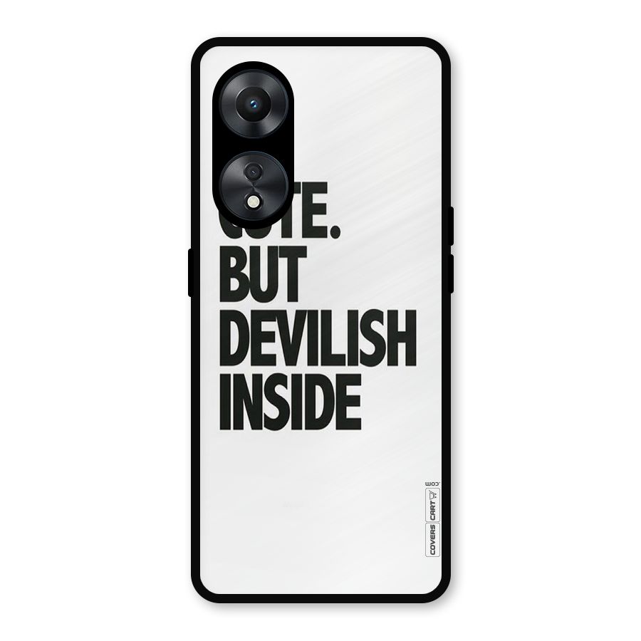 Cute But Devil Metal Back Case for Oppo A78