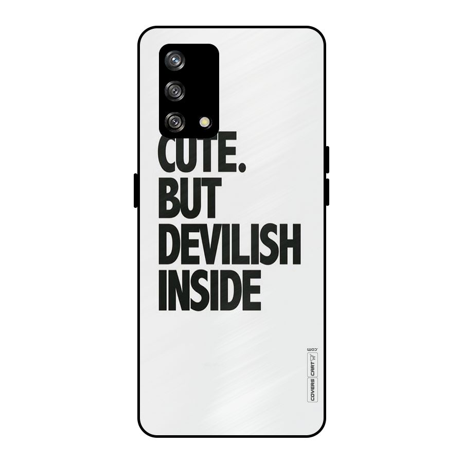 Cute But Devil Metal Back Case for Oppo F19